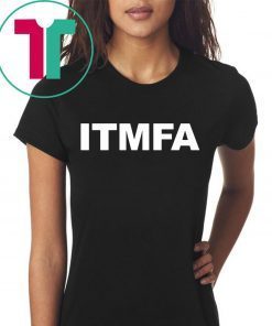 Itmfa Impeach the Mother Fucker Already Shirt