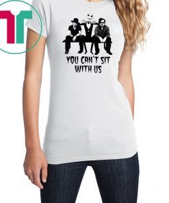 Jack Skellington With Johnny Deep And Tim Burton You Can’t Sit With Us Shirt