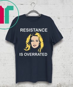 Jeri Ryan Resistance Is Overrated Shirt