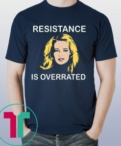Jeri Ryan Resistance Is Overrated Shirt
