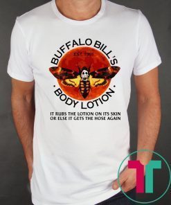 JigSaw Buffalo Bill’s Body Lotion Shirt