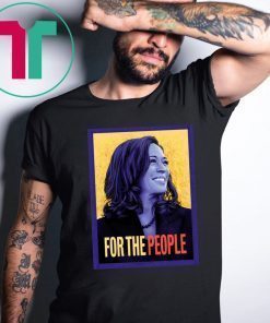 KAMALA HARRIS FOR THE PEOPLE KAMALA HARRIS PORTRAIT original T SHIRT