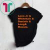 Leno Jr and Whitehair and Daniels and Long and Massie Shirt