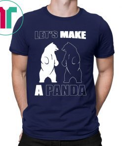 Let’s Make A Panda Polar Black Bear Tee Shirt