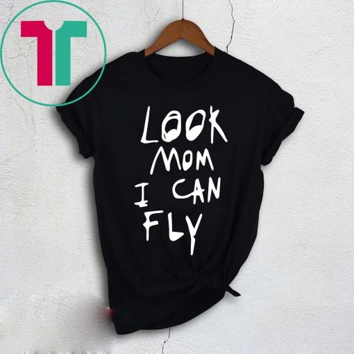 Funny Look Mom I Can Fly Tee Shirt