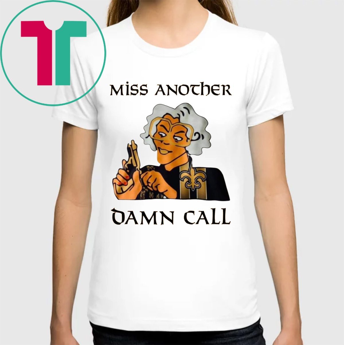 Madea Miss another damn call shirt