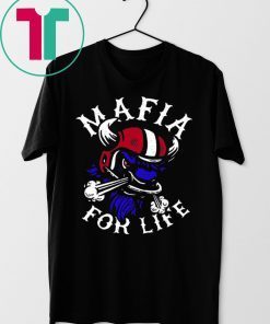 Mafia For Life Shirt