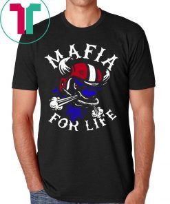 Mafia For Life Shirt