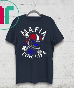 Mafia For Life Shirt