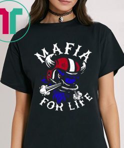 Mafia For Life Shirt