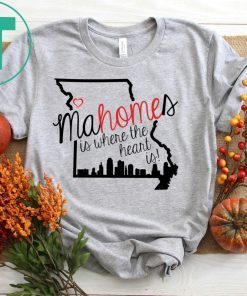 Mahome Is Where The Heart Is Kansas City Chiefs T-Shirt