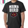 Mama Bird Temple Owls Shirt