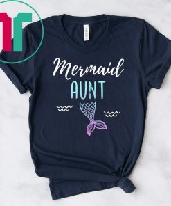 Mermaid Aunt Family Birthday Party T-shirt