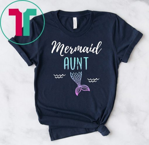 Mermaid Aunt Family Birthday Party T-shirt