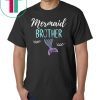 Mermaid Brother Family Birthday Party T-shirt