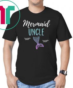 Mermaid Uncle Family Birthday Party T-shirt