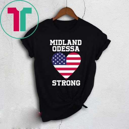 Midland Odessa Strong US Flag T-Shirt