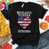 Midland Odessa Texas Strong T-Shirt