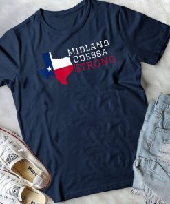 Midland Odessa Strong 2019 T-Shirt