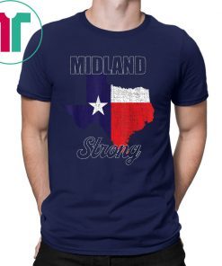 Midland Texas Strong Texas Flag Gift T-Shirt