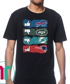 NFL like buffalo bills dislike new york jets miami dolphins and fuck new england patriots shirt