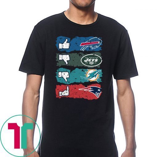 NFL like buffalo bills dislike new york jets miami dolphins and fuck new england patriots shirt