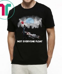 HALLOWEEN NOT EVERYONE FLOAT JASON KILL PENNYWISE SHIRT
