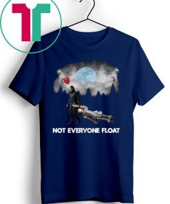 HALLOWEEN NOT EVERYONE FLOAT JASON KILL PENNYWISE SHIRT