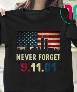 Never Forget Patriotic 911 American Flag Vintage Great Gifts T-Shirt