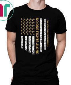No One Fights Alone USA Flag Childhood Cancer Awareness T-Shirt