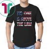 No One is Above the Law impeachTrump us flag T-Shirt