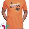 October Reign Astros Champions Unisex T Shirt