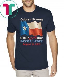 Odessa Texas Strong T-Shirt