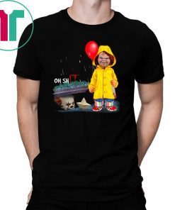 Oh Shit Chucky and Pennywise IT shirt