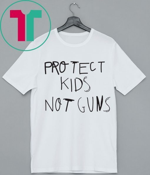 PROTECT KIDS NOT GUNS SHIRT