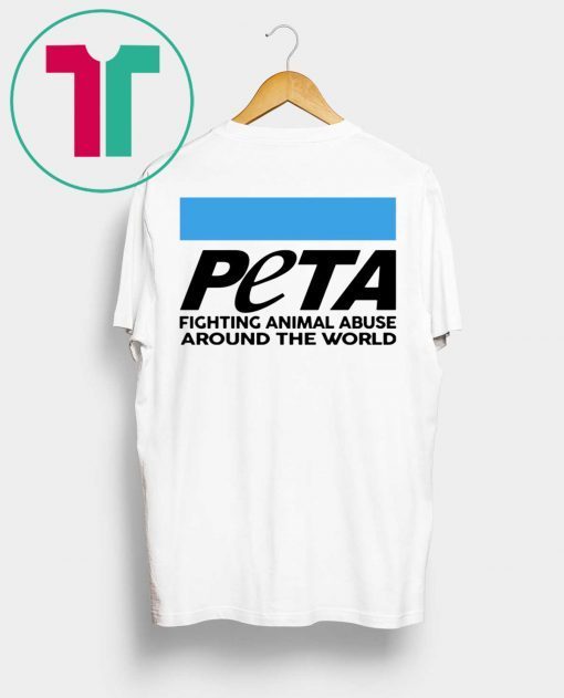 Peta Fighting Animal Abuse Around The World Shirts