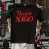Pharrell Williams I Know Nigo Shirt
