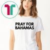 Pray for Bahamas 2019 T-Shirt