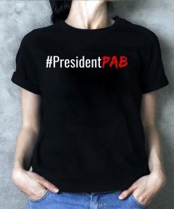 #PresidentPAB President PAB Pussy Ass Bitch Unsiex T-Shirt
