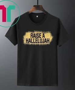 VINTAGE RAISE A HALLELUJAH SHIRT