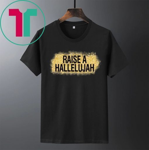 VINTAGE RAISE A HALLELUJAH SHIRT