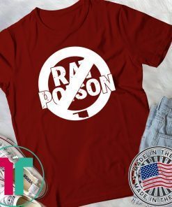 Rat Poison Shirt