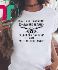 Reality of parenting somewhere between sweet child o’mine shirt