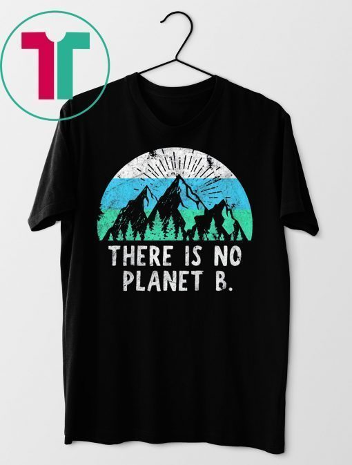 Retro Vintage There Is No Planet B Earth Day T-Shirt