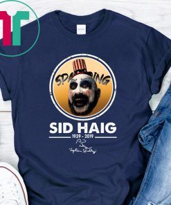Rip Sid Haig Captain Spaulding 1939 2019 Shirt
