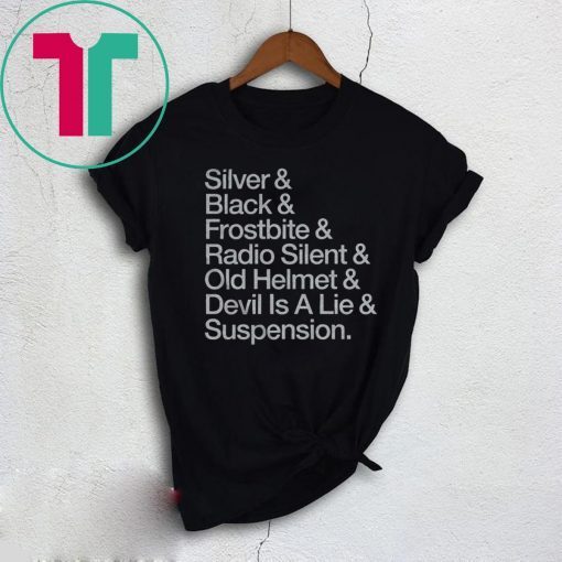 Silver & Black & Frostbite & Radio Silent & Old Helmet & Devil Is A Lie & Suspension T-Shirt Oakland Football