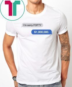 50 Cent Randall Emmett I'm Sorry Fofty Million Dollar Limited Edition T-Shirt