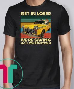 Skull Car Get in loser we’re saving Halloweentown vintage shirt