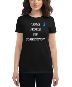 Some People Did Something Ilhan Omar Classic Tee Shirt