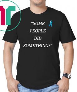 Mens Some People Did Something Ilhan Omar Shirt